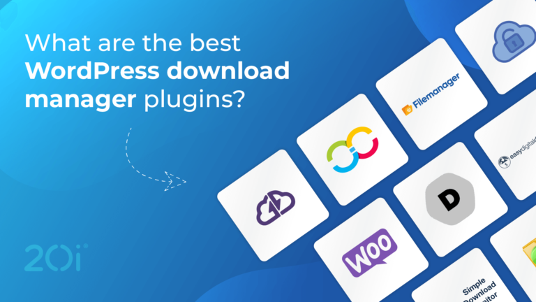 What Are The Best WordPress Download Manager Plugins? - 20i